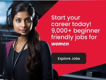 Start your career today! 9,000+ beginner-friendly jobs for women